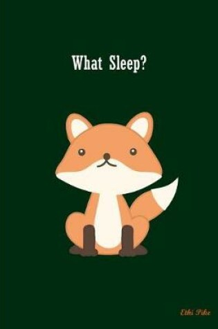 Cover of What Sleep
