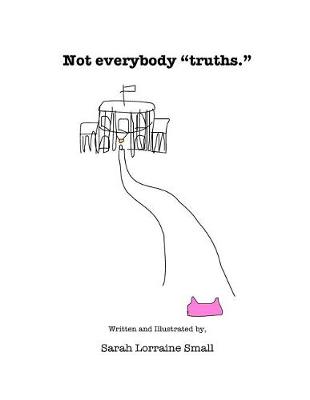 Book cover for Not everybody "truths."