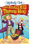 Book cover for The Mad, Mad, Mad, Mad Treasure Hunt