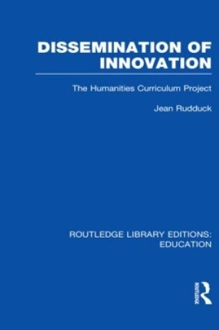 Cover of Dissemination of Innovation (RLE Edu O)