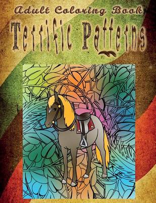 Book cover for Adult Coloring Book Terrific Patterns