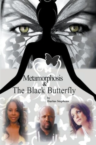 Cover of Metamorphosis and the Black Butterfly