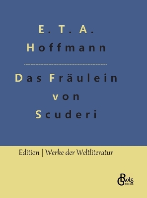 Book cover for Das Fräulein von Scuderi