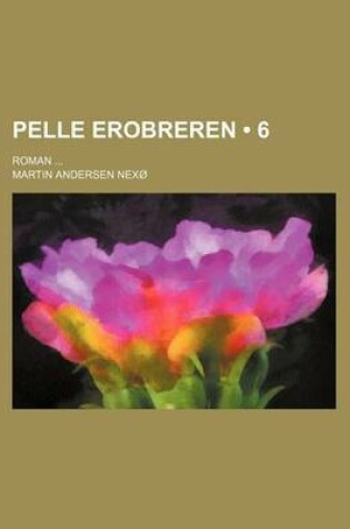 Cover of Pelle Erobreren (6); Roman