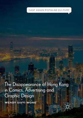 Cover of The Disappearance of Hong Kong in Comics, Advertising and Graphic Design