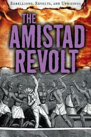 Cover of The Amistad Revolt