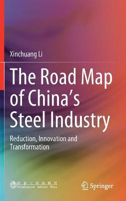 Book cover for The Road Map of China's Steel Industry