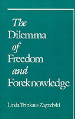 Book cover for The Dilemma of Freedom and Foreknowledge