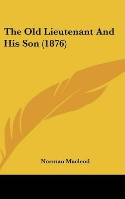 Book cover for The Old Lieutenant and His Son (1876)