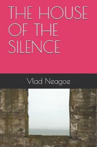 Cover of The House of the Silence