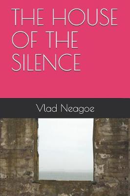 Cover of The House of the Silence