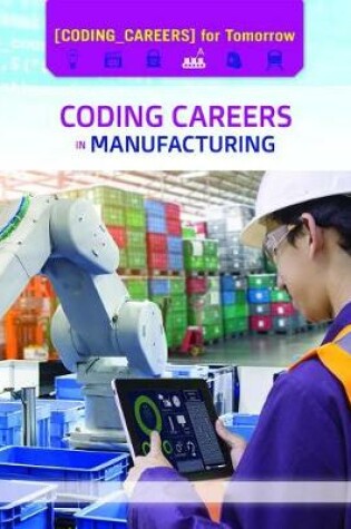 Cover of Coding Careers in Manufacturing