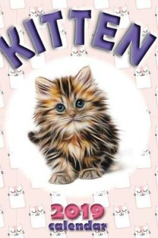 Cover of Kitten 2019 Calendar