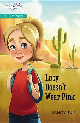 Book cover for Lucy Doesn't Wear Pink