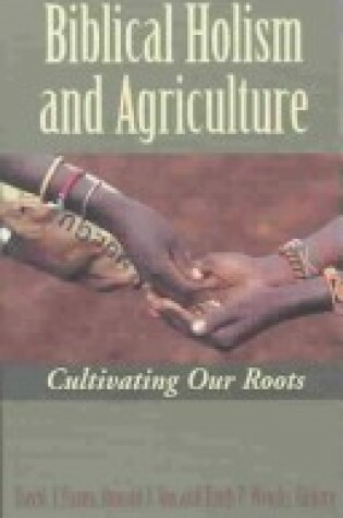 Cover of Biblical Holism and Agriculture