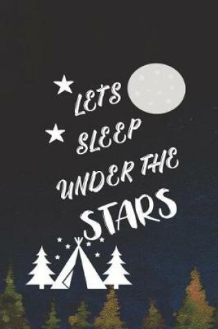 Cover of Let's Sleep Under The Stars