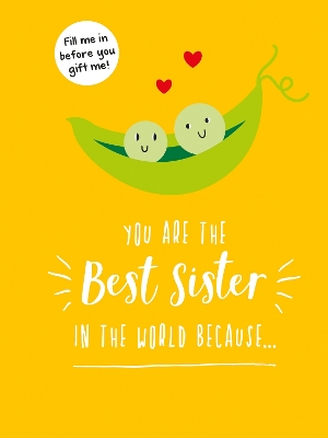 Book cover for You Are the Best Sister in the World Because...