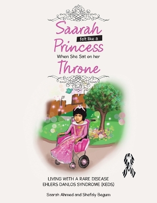 Book cover for Saarah Felt Like a Princess When She Sat on Her Throne