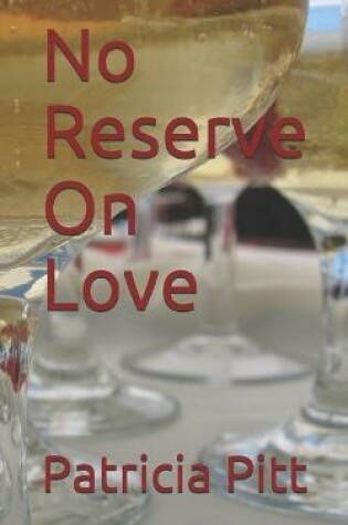 Cover of No Reserve On Love