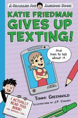Book cover for Katie Friedman Gives Up Texting!