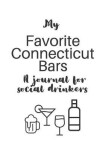 Book cover for My Favorite Connecticut Bars