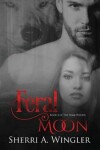 Book cover for Feral Moon