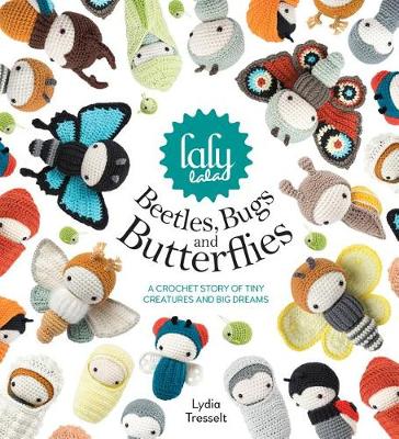 Lalylala's Beetles Bugs and Butterflies by Lydia Tresselt