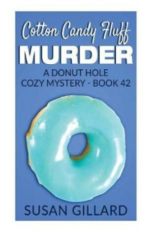 Cover of Cotton Candy Fluff Murder