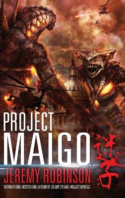 Book cover for Project Maigo (a Kaiju Thriller)