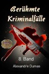 Book cover for Beruhmte Kriminalfalle, 8. Band