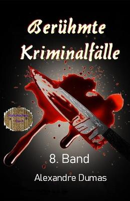 Book cover for Beruhmte Kriminalfalle, 8. Band