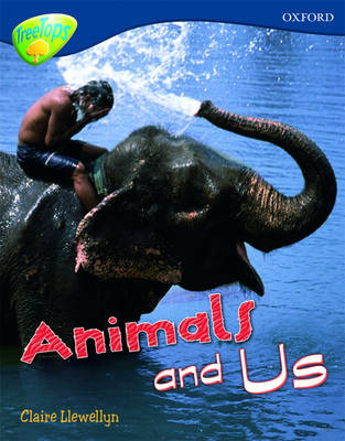 Book cover for Oxford Reading Tree: Level 14: Treetops Non-Fiction: Animals and Us
