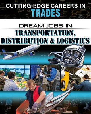 Book cover for Dream Jobs Transportation Distribution and Logistics