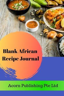 Book cover for Blank African Recipe Journal