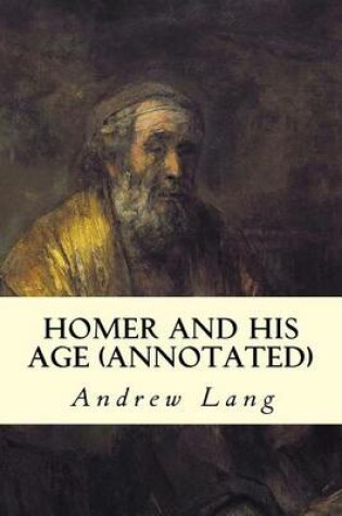 Cover of Homer and His Age (annotated)
