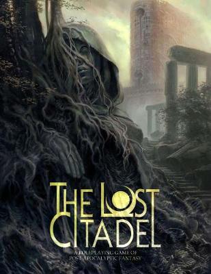 Book cover for The Lost Citadel Roleplaying Game