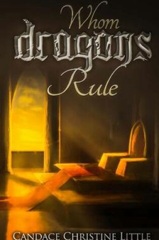 Cover of Whom Dragons Rule