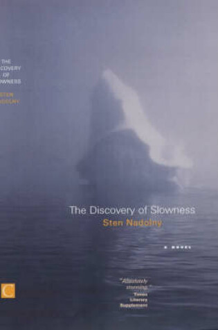 Cover of The Discovery Of Slowness