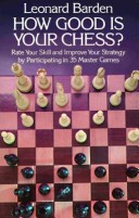 Book cover for How Good is Your Chess?