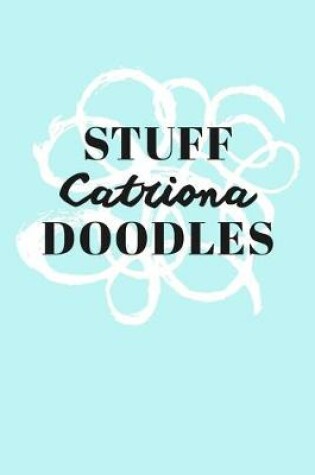 Cover of Stuff Catriona Doodles