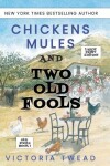 Book cover for Chickens, Mules and Two Old Fools - LARGE PRINT