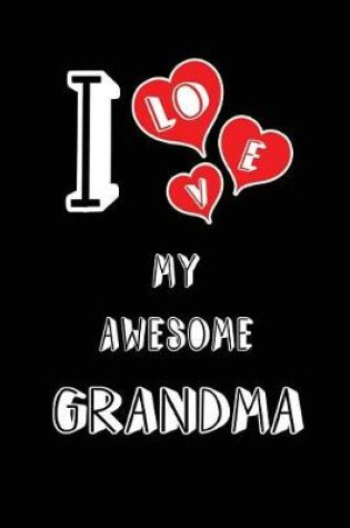 Cover of I Love My Awesome Grandma