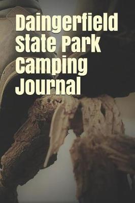 Book cover for Daingerfield State Park Camping Journal