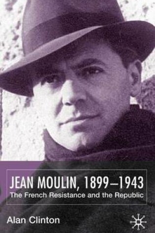 Cover of Jean Moulin, 1899 - 1943