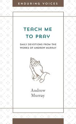 Cover of Teach Me to Pray