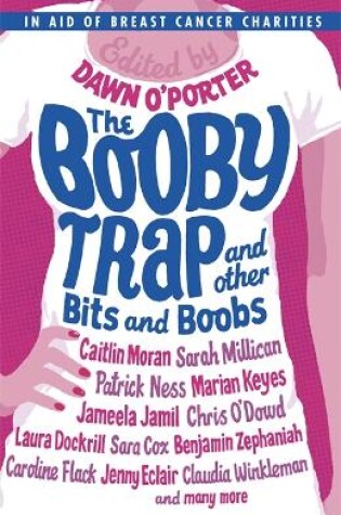 Cover of The Booby Trap and Other Bits and Boobs