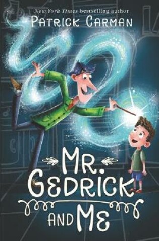 Cover of Mr. Gedrick and Me