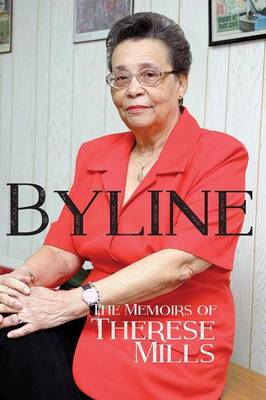 Book cover for Byline - The Memoirs of Therese Mills (h/c)