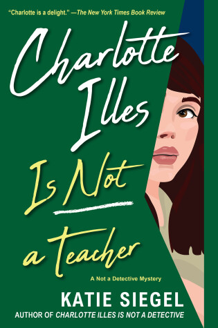Cover of Charlotte Illes Is Not a Teacher