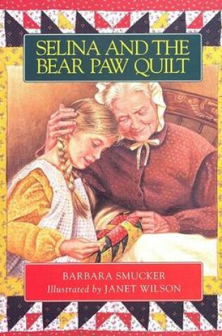 Cover of Selina and the Bear Paw Quilt